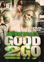 Good 2 Go DVD