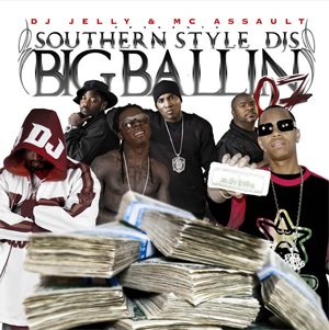 DJ Jelly - Big Ballin 2007